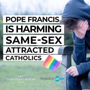 Pope Francis is harming same-sex attracted Catholics