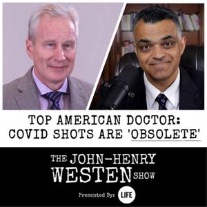 Top American doctor: COVID shots are ‘obsolete,’ dangerous, must be shut down