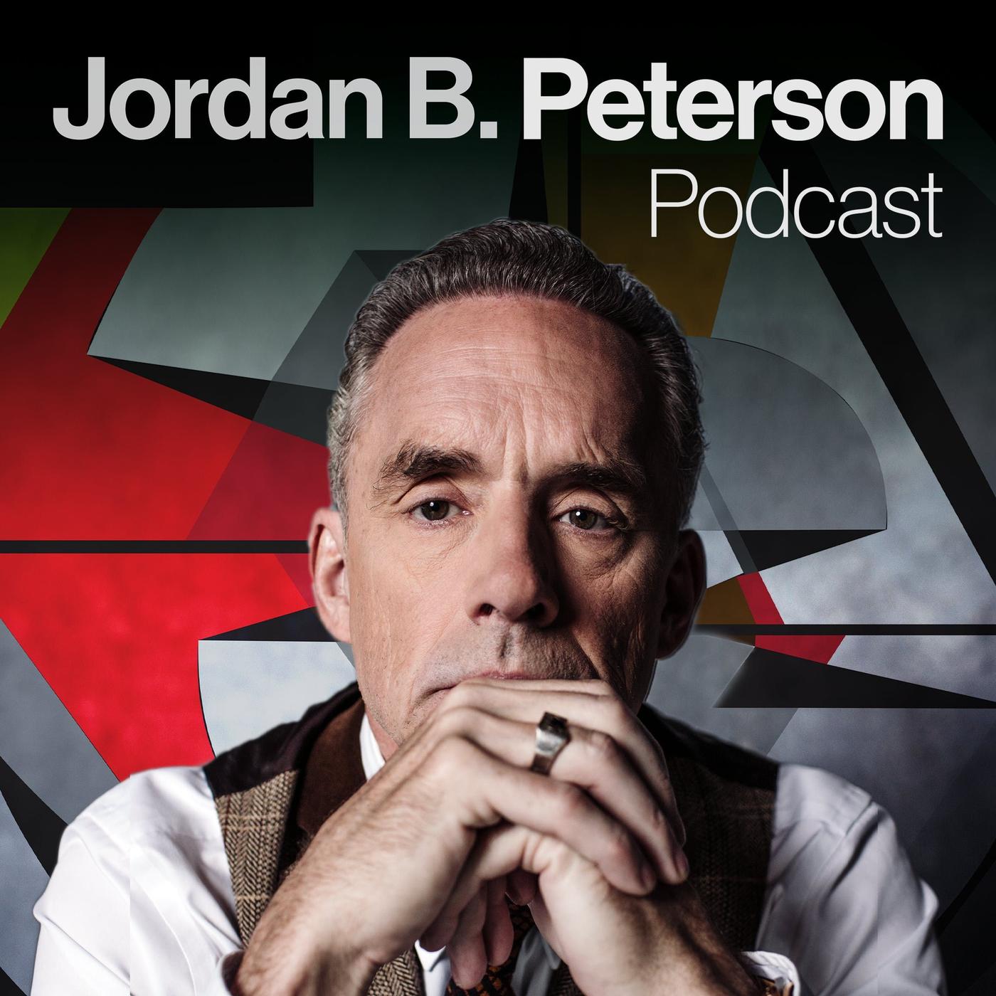 The Jordan B. Peterson Podcast - Dr. Jordan B. Peterson | Listen Notes