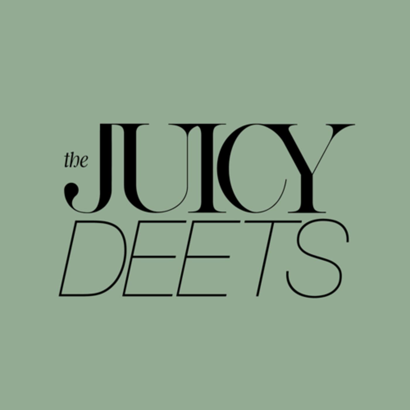 The Juicy Deets (podcast) Mikaela Wilson Listen Notes