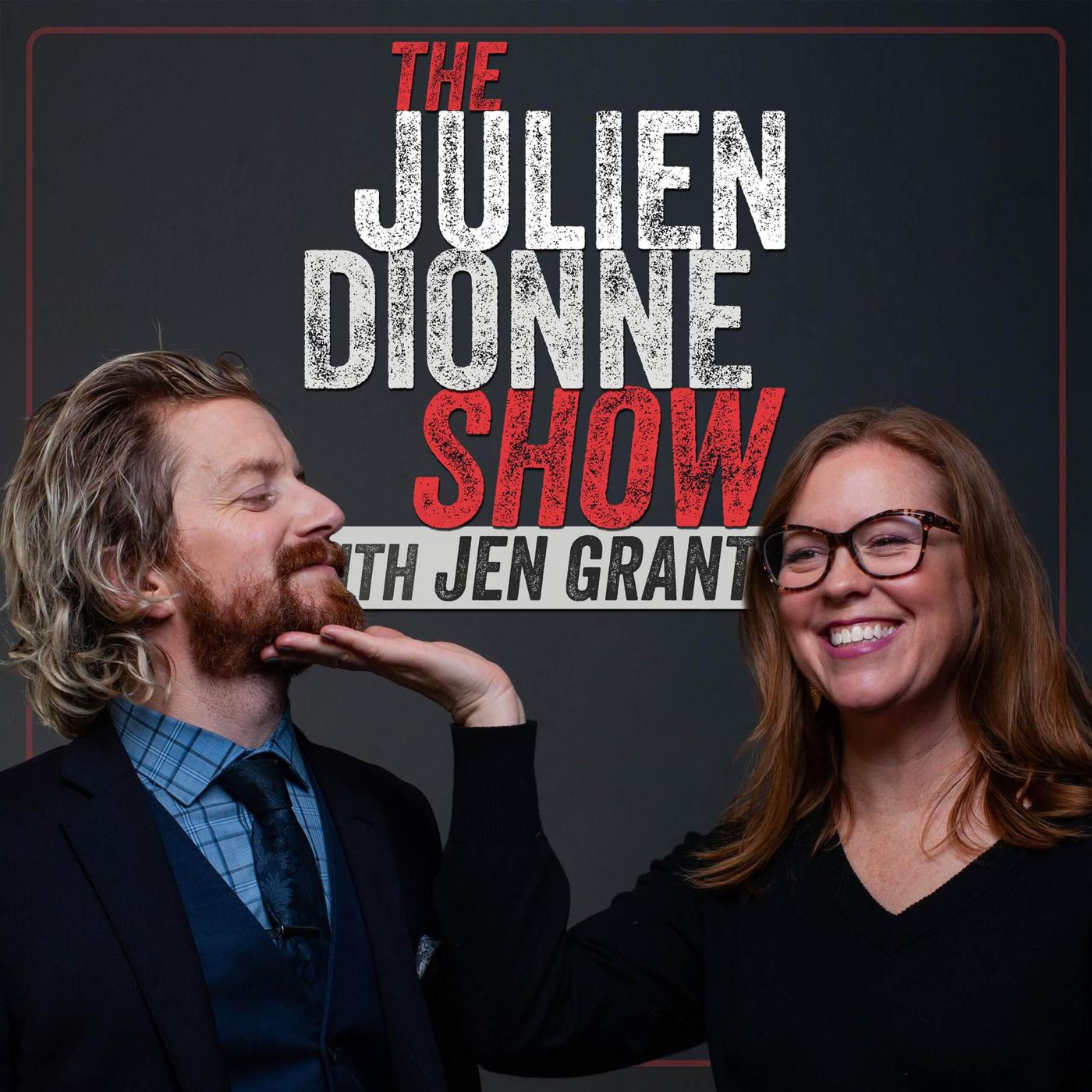 The Julien Dionne Show with Jen Grant (podcast) - Lemon-press Productions |  Listen Notes