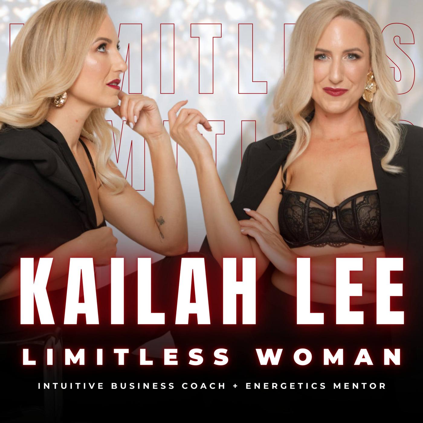 The Kailah Lee Show: Limitless Woman