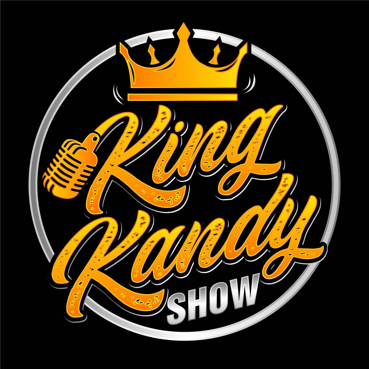 The King & Kandy Show (podcast) - King & Kandy Show | Listen Notes