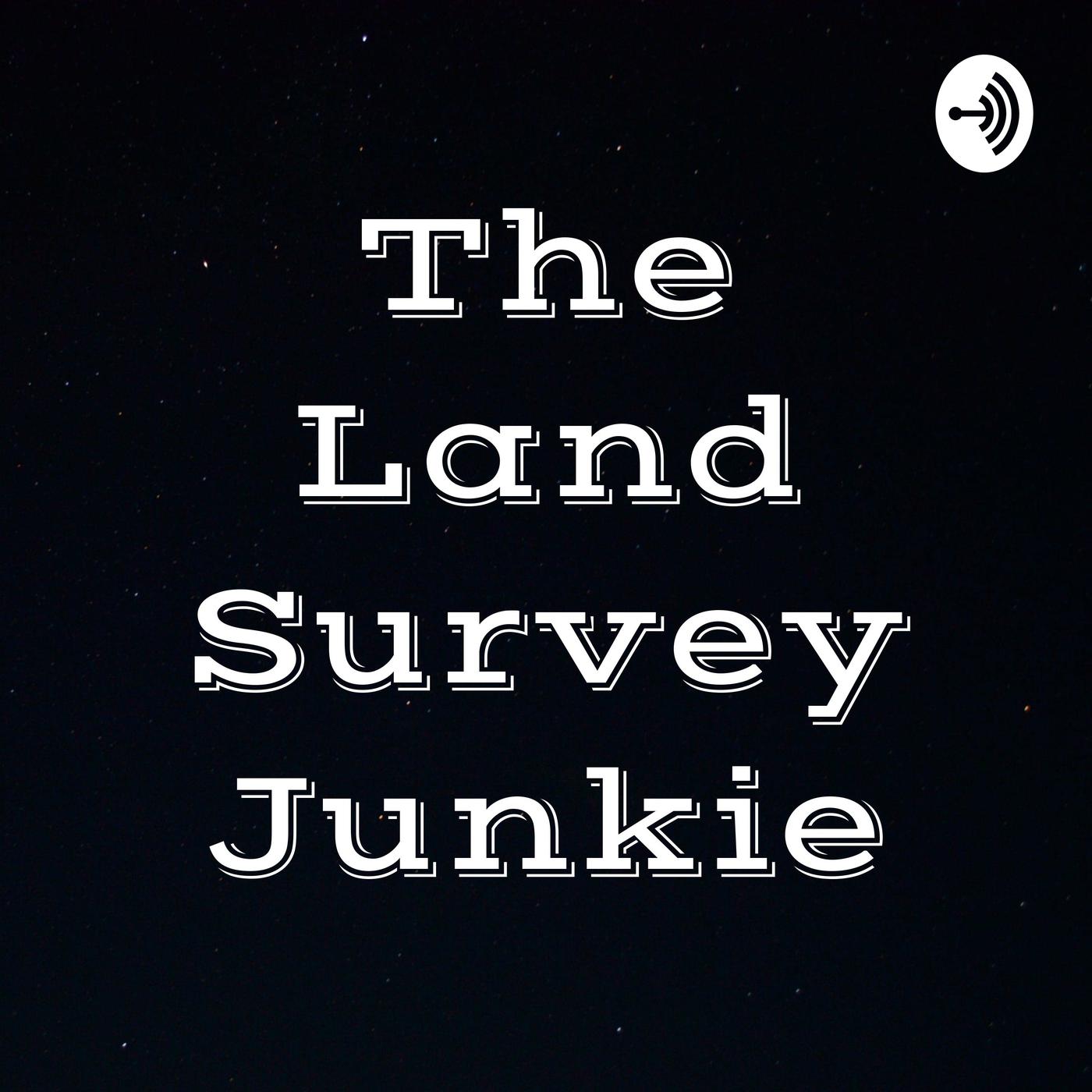 The Land Survey Junkie