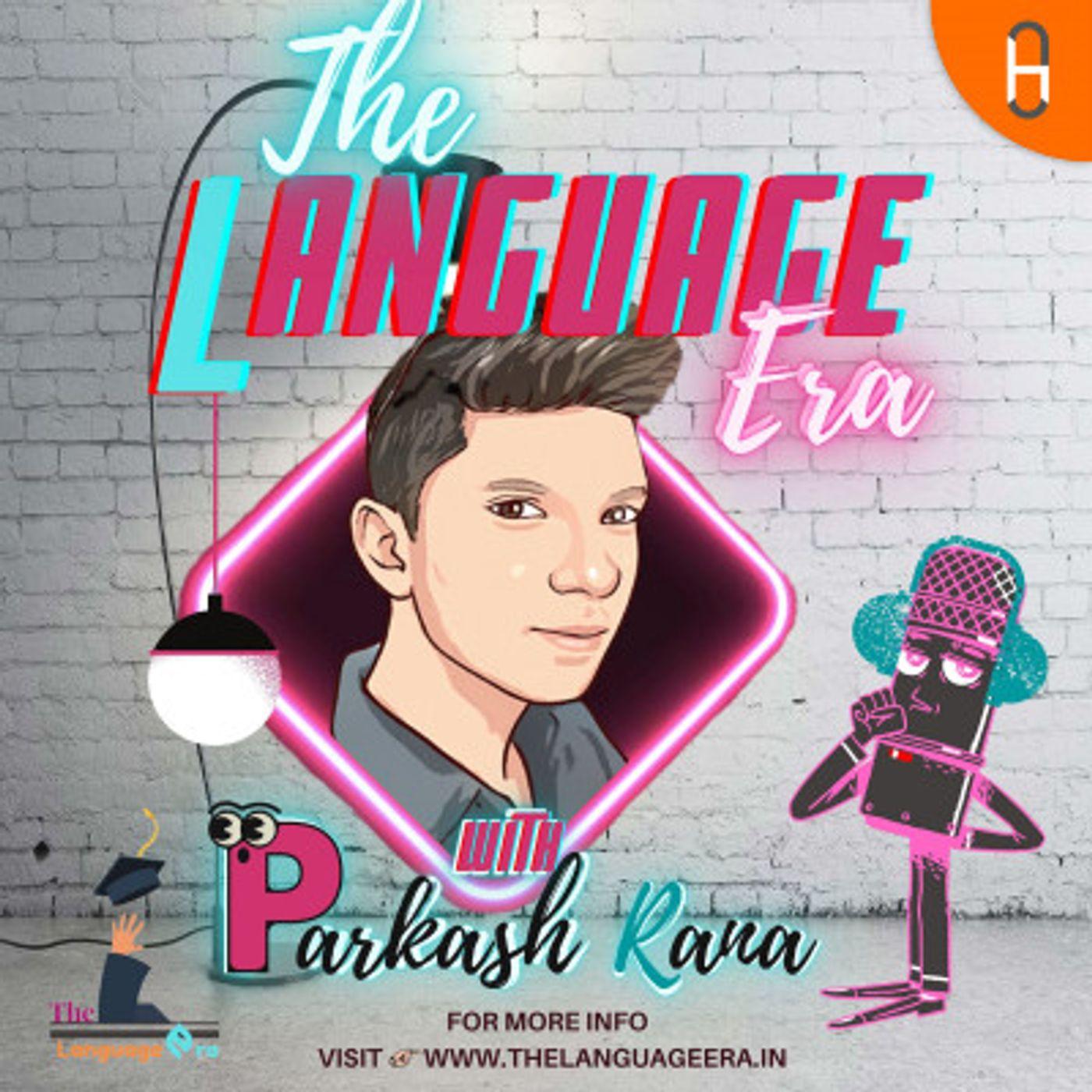 The Language Era द भाषा युग