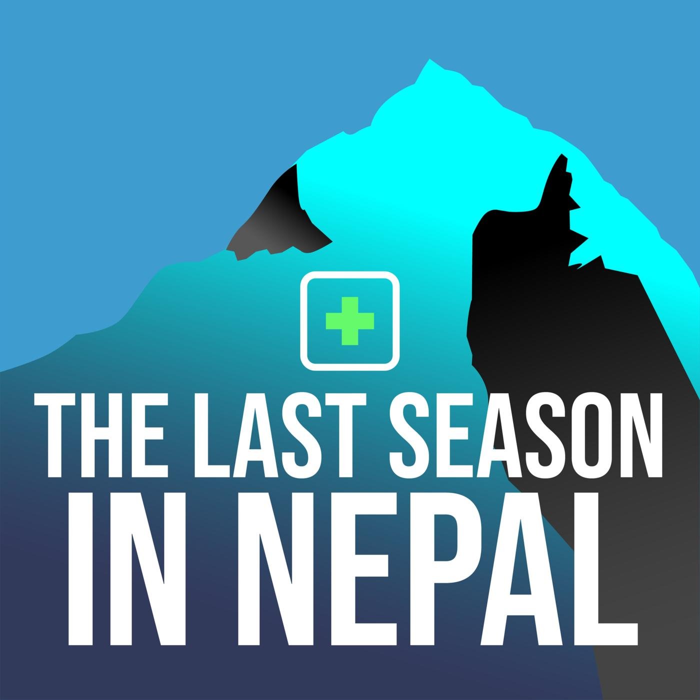 The Last Season in Nepal