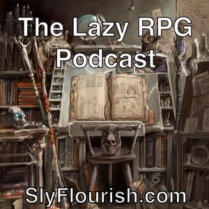 Lose Yourself in Fiction – Lazy RPG Talk Show