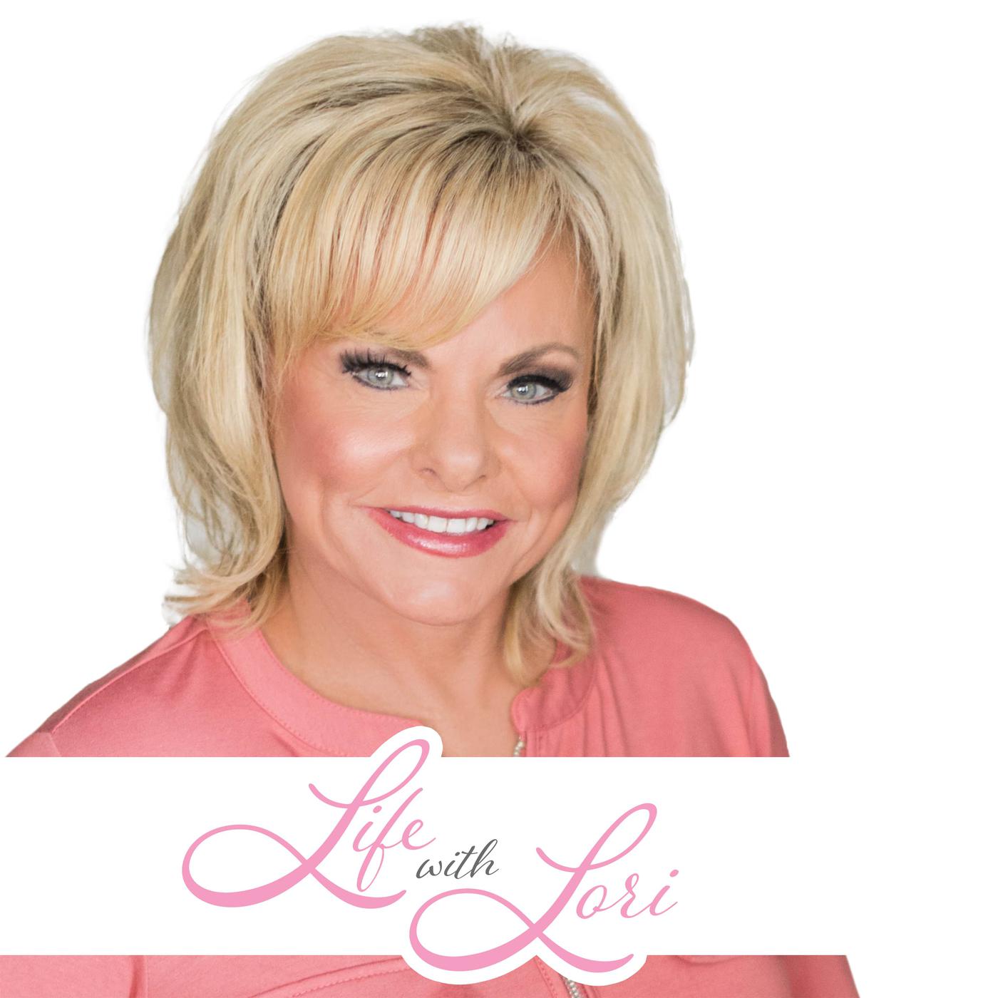 The Life With Lori Show (podcast) - Lori Bakker | Listen Notes