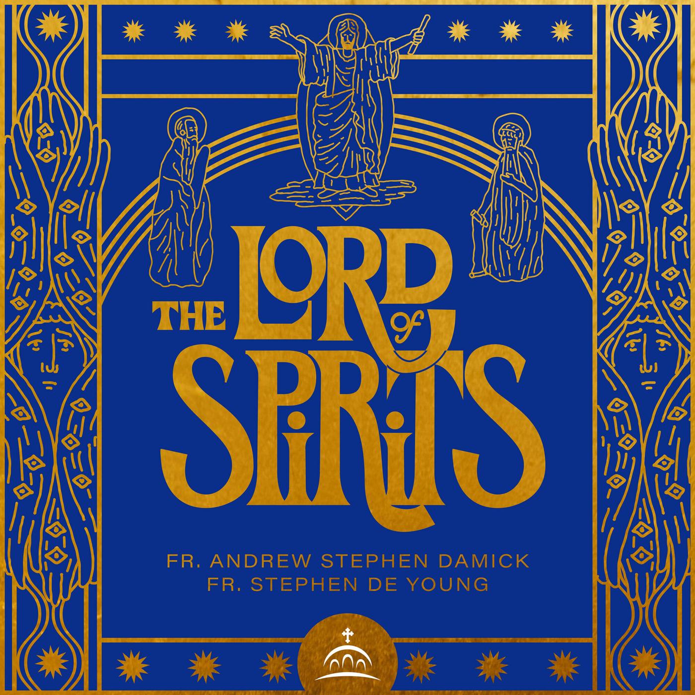 His Glorious Appearing - The Lord of Spirits (podcast) | Listen Notes