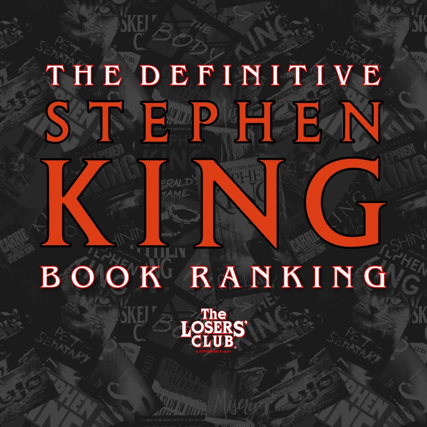 Definitive Note The Definitive Stephen King Book Ranking: #66-59 - The Losers' Club: A ...