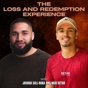 The Loss And Redemption Experience