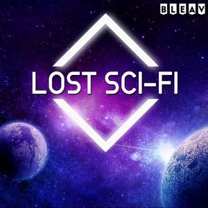 The Lost Sci-Fi Podcast - Vintage Sci-Fi Short Stories