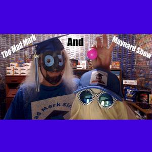 The Mad Mark And Maynard Show