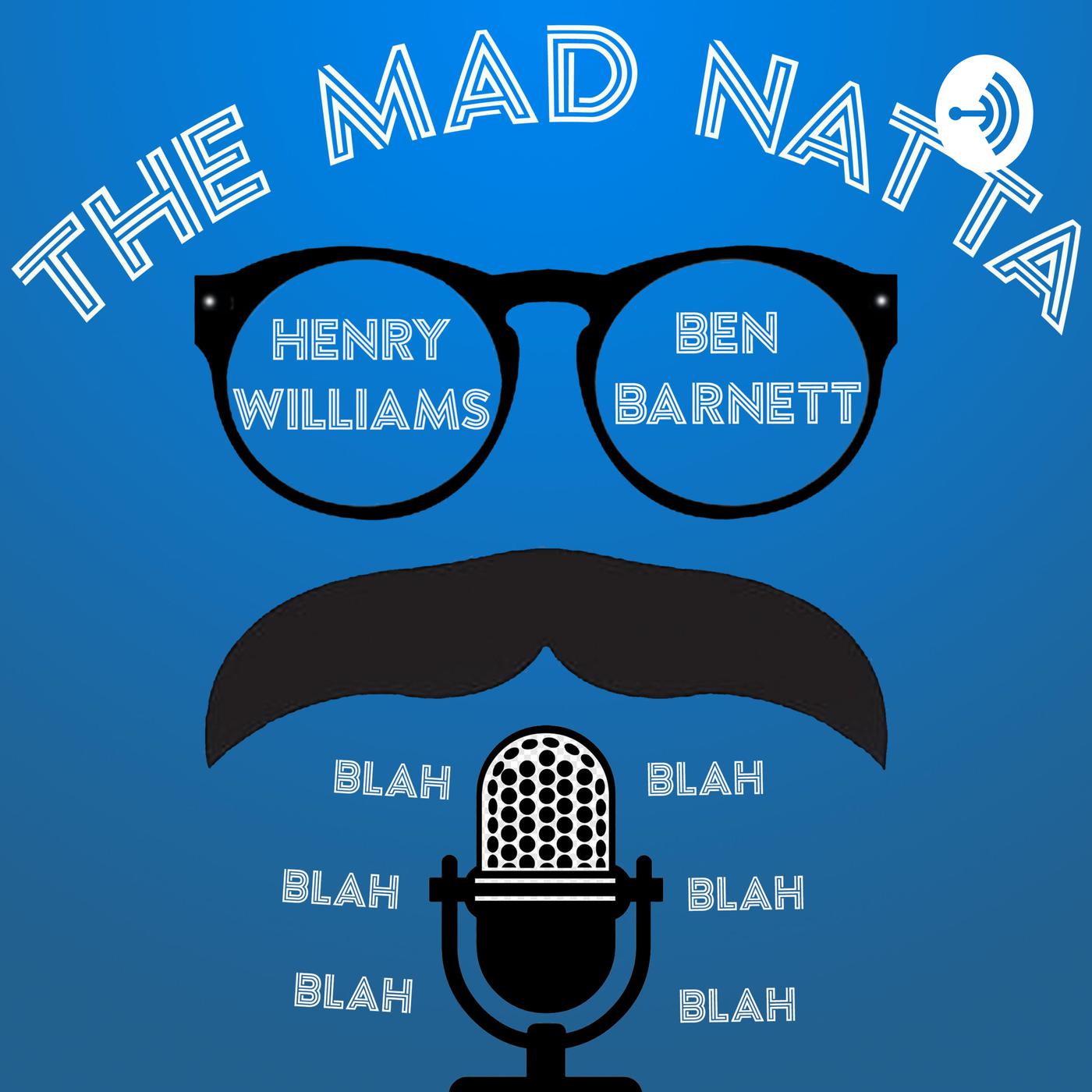 The Mad Natta (podcast) - The Mad Natta | Listen Notes