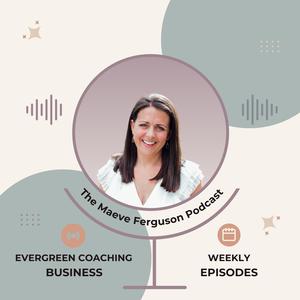The Maeve Ferguson Podcast