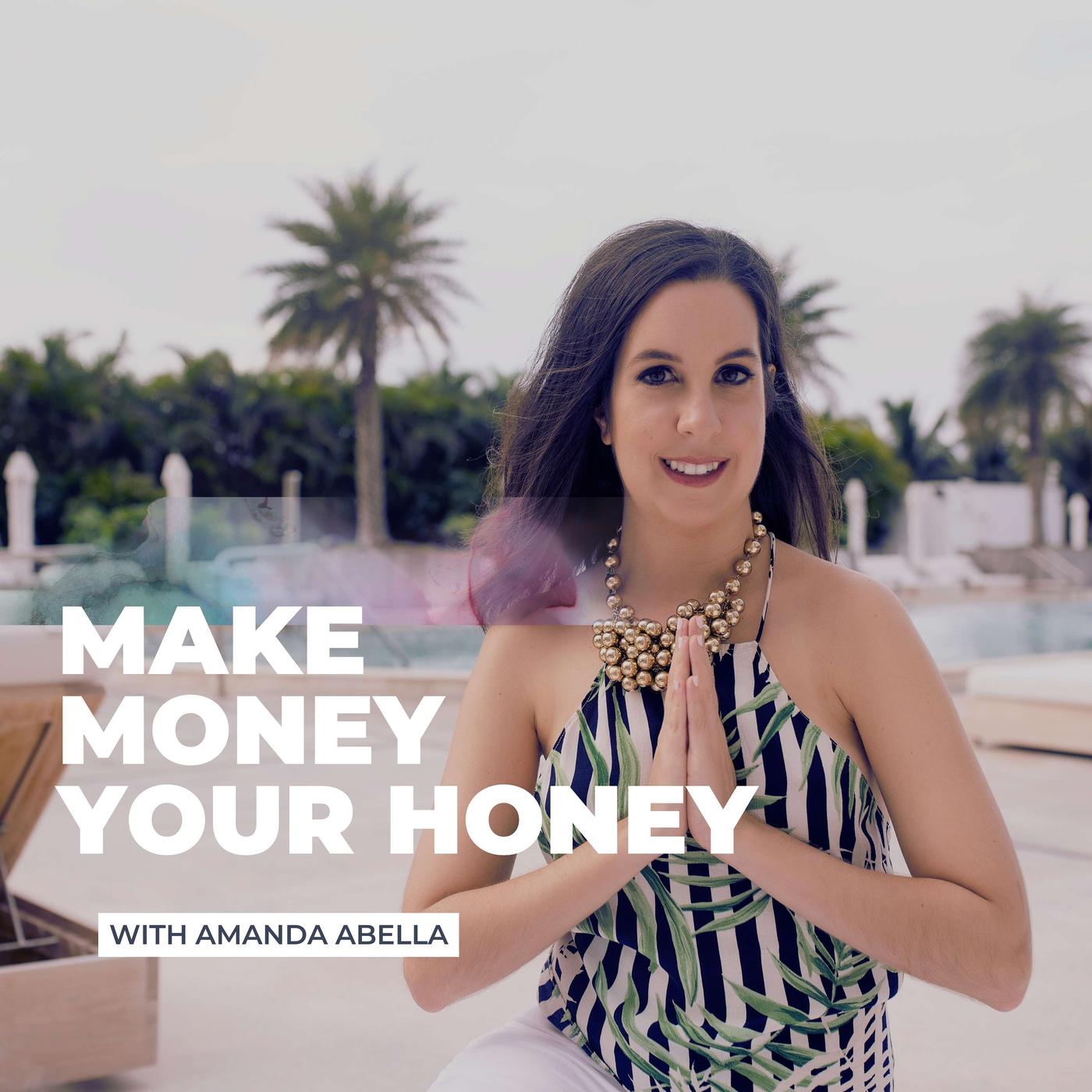 The Make Money Your Honey Podcast artwork