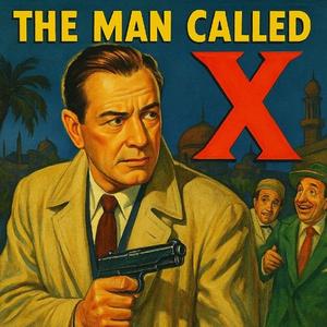 The Man Called X