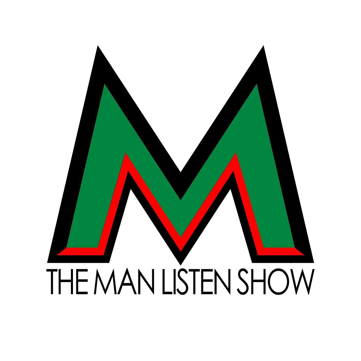 The Man Listen Show