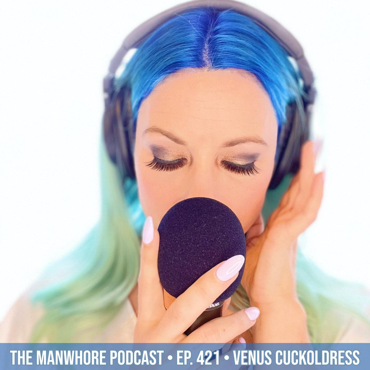 Ep. 421: How To Date A Cuck—Cuckolding and Intimacy with Venus Cuckoldress  | Listen Notes