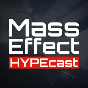 Mass Effect HYPEcast