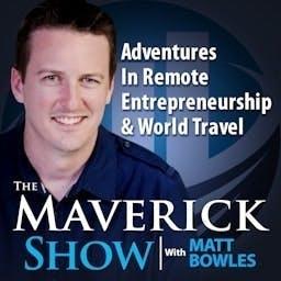 The Maverick Show: Global Travel Stories & Life Beyond Borders