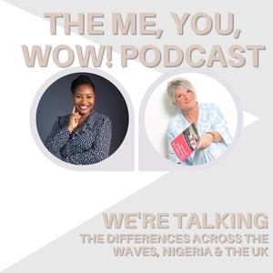 The Me, You, Wow Podcast
