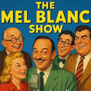 The Mel Blanc Show