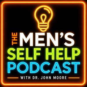 THE MEN'S SELF HELP PODCAST
