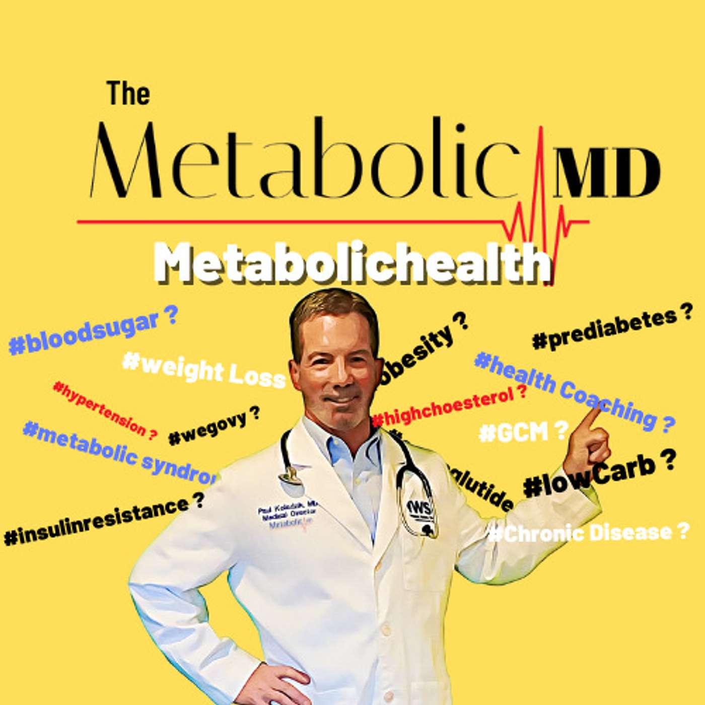 The Metabolic Md (podcast) - Dr. Paul Kolodzik 