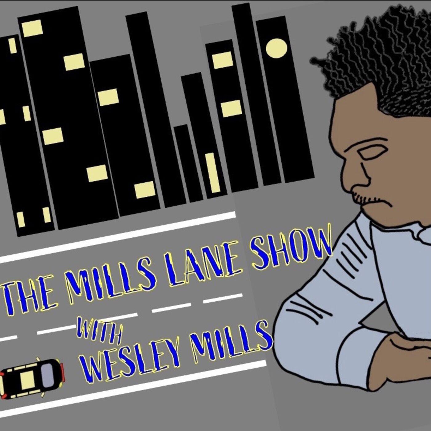 The Mills Lane Show with Wesley Mills (podcast) - Wesley Mills | Listen  Notes