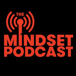 The Mindset Podcast