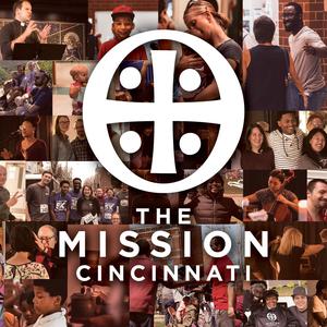 The Mission Cincinnati Sermons