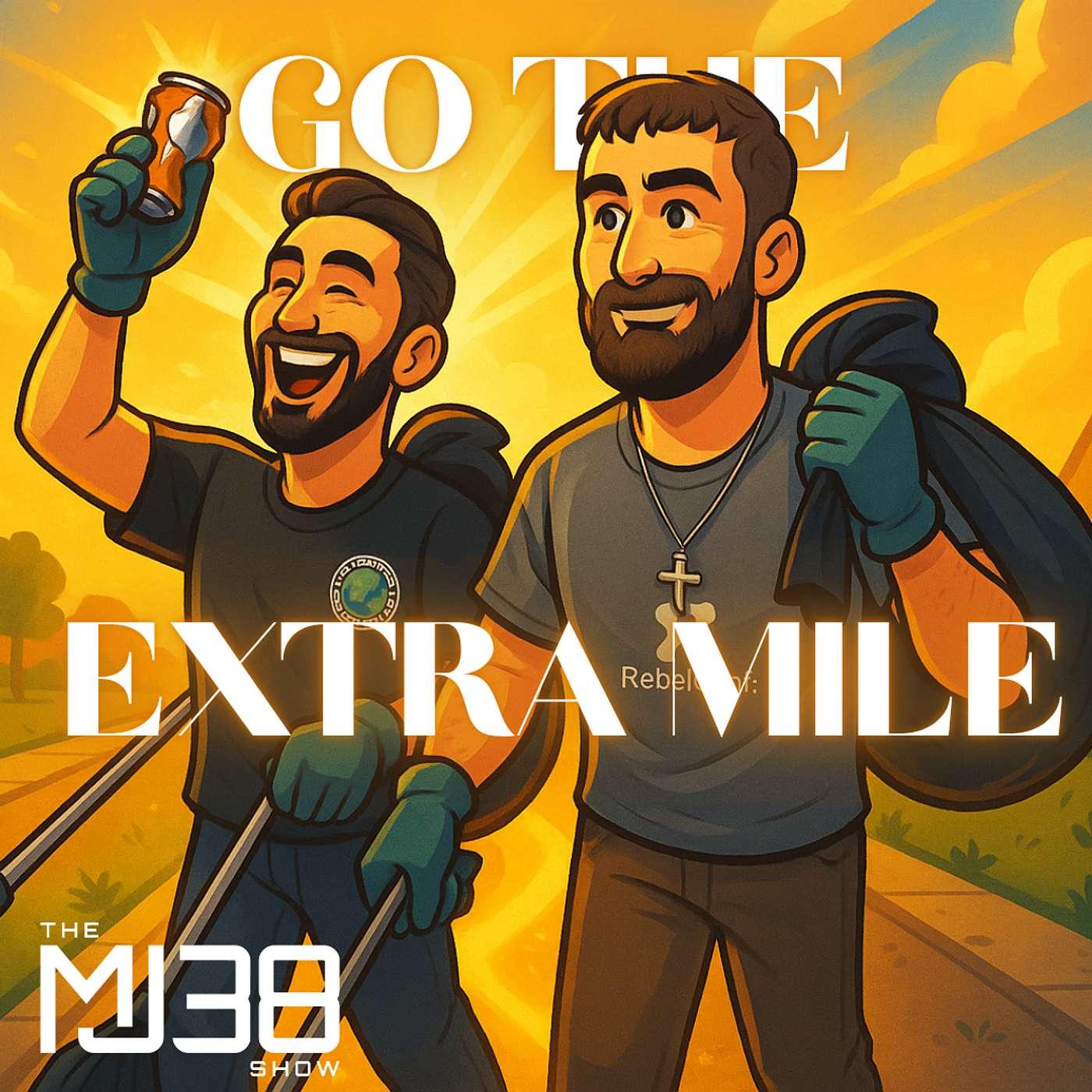 Go The EXTRA MILE | JRE Guests, The Extra Mile & Making Things "Better ...