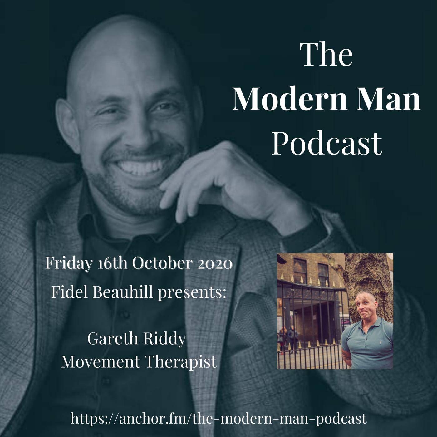 Gareth Riddy Introducing Dr Robert Glover s3 #1 - The Modern Man Podcast | Listen Notes