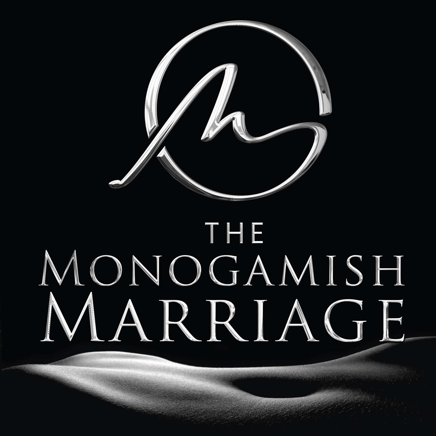 THE MONOGAMISH MARRIAGE (podcast) - Kate & Liam | Listen Notes