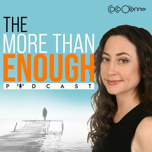 The More Than Enough Podcast hosted by Coco O'Connor
