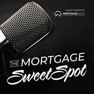 The Mortgage Sweet Spot