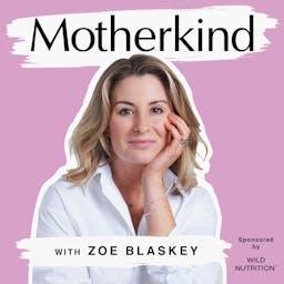 The Motherkind Podcast