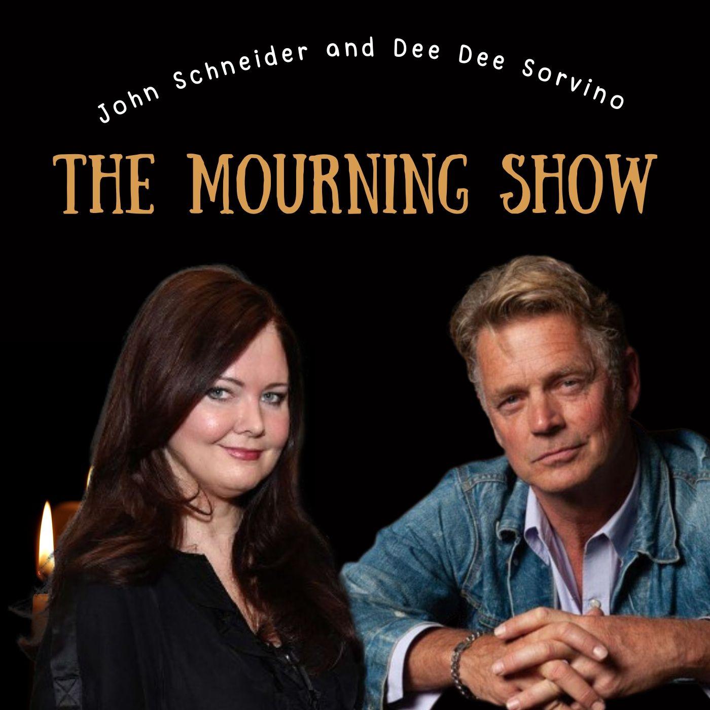 The Mourning Show (播客) - John Schneider and Dee Dee Sorvino | Listen Notes