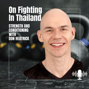 Strength And Conditioning With Don Heatrick
