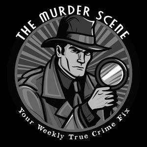 The Murder Scene Podcast