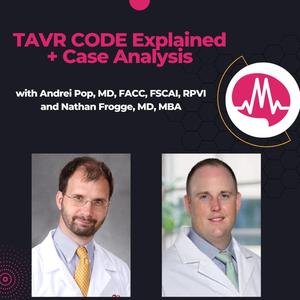 TAVR CODE Explained: Coaxiality, Orientation, Depth, and Expansion