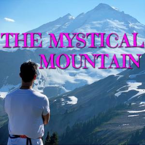 The Mystical Mountain Podcast