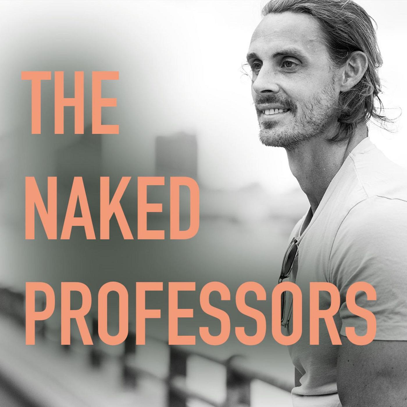 The Naked Professors (podcast) - Create | Listen Notes