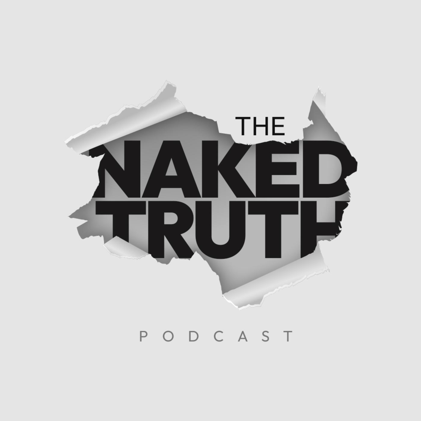 The Naked Truth Podcast - Xhejlan Demiri and Tori Franco | Listen Notes