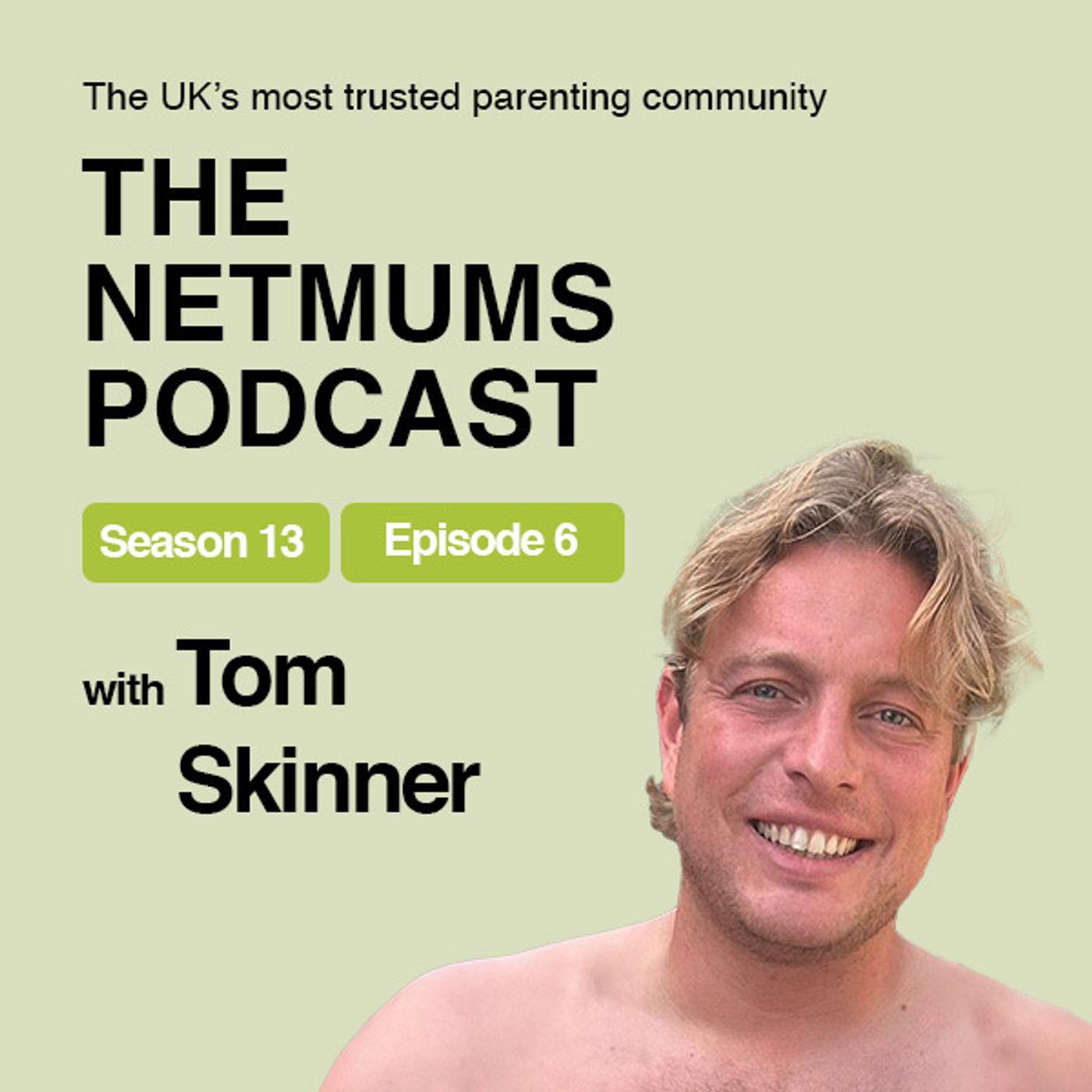 S13 Ep6: Tom Skinner: From the Apprentice's Boardrooms to Twin Babies ...