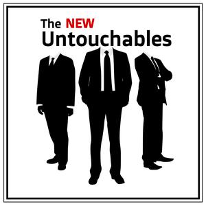 The New Untouchables