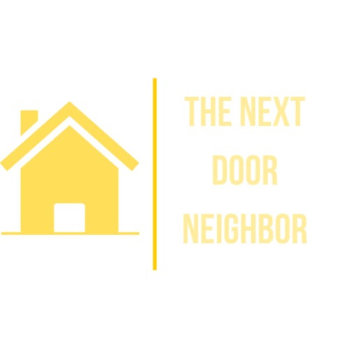 The Next Door Neighbor (podcast) - Katie | Listen Notes