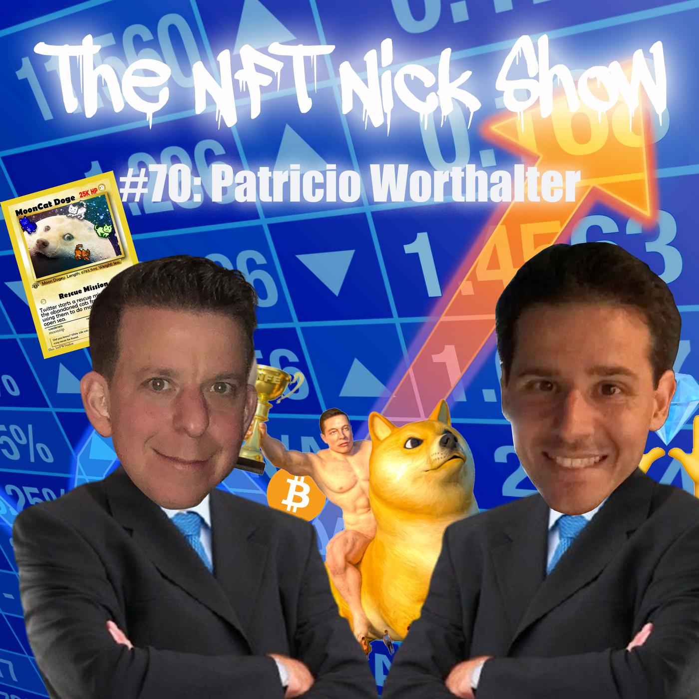 70: Patricio Worthalter, From Argentinian tech support business to founding  one of the largest NFT Dapps | Listen Notes