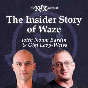 The Insider Story of Waze with Noam Bardin